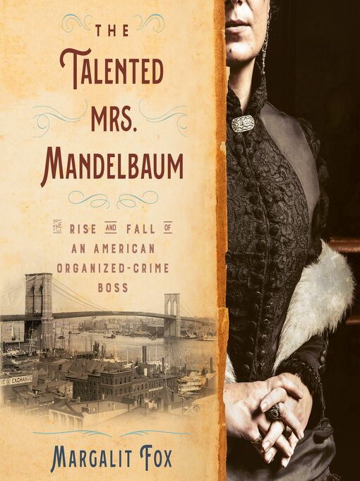 Title details for The Talented Mrs. Mandelbaum by Margalit Fox - Available